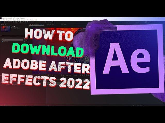 ADOBE AFTER EFFECTS 2022 FREE DOWNLOAD | DOWNLOAD AND INSTAL AFTER EFFECTS 2022 | CRACK AE 2022