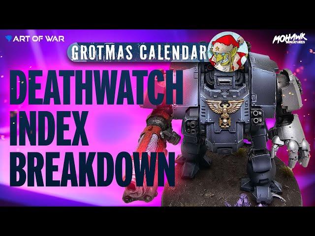 NEW Deathwatch Index - Black Spear Detachment Review - Grotmas 2024