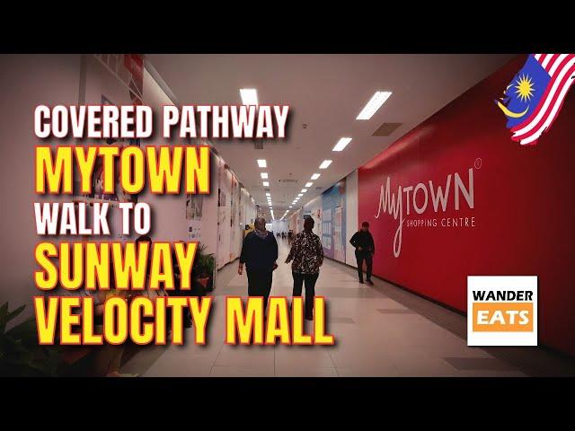 Walk: Easily from MyTown to Sunway Velocity Mall via a Fully Covered Pathway