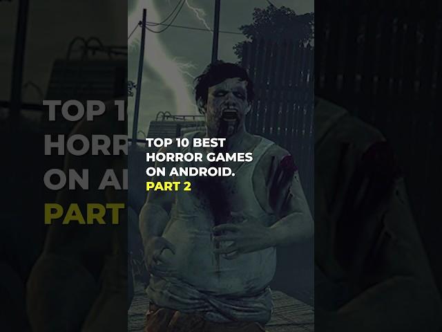 Top 10 best horror games on Android. Part 2 #shorts #gaming #vgtimes