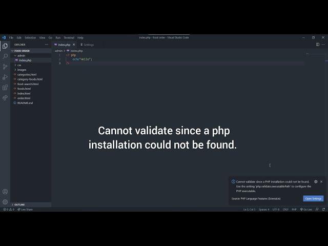 VS Code PHP Error, Cannot validate since a php installation could not be find.