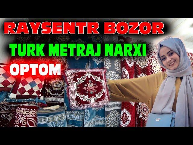 Turk metraj narxi Raysentr bozor narxi