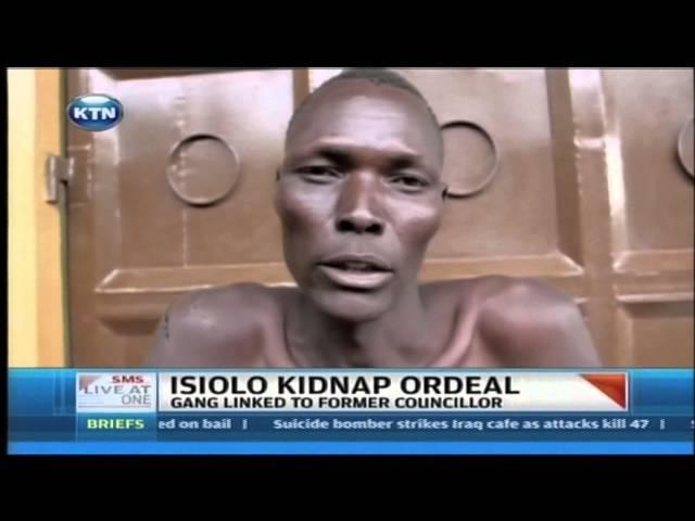 Isiolo Gang kidnap and torture victim