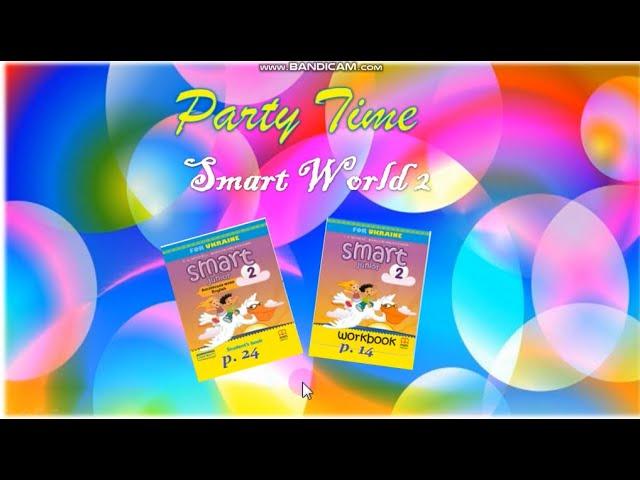 Party time! (Smart World 2)