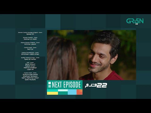 22 Qadam | Episode 22 | Teaser | Wahaj Ali | Hareem Farooq  | Green TV Entertainment