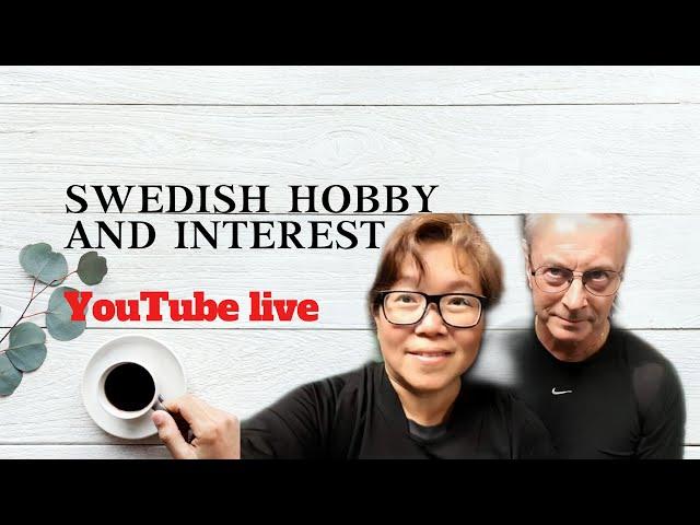 Hobby And Interest In Sweden