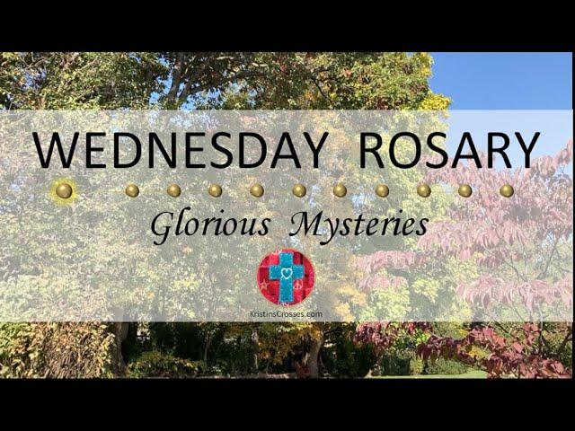 Wednesday Rosary • Glorious Mysteries of the Rosary ️ October 30, 2024 VIRTUAL ROSARY -MEDITATION