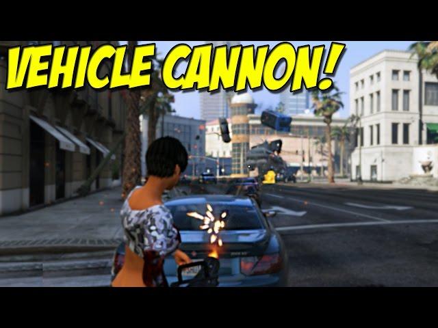 Vehicle Cannon Mod! - "Car Gun" For Grand Theft Auto 5 PC ( Mod Review )