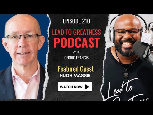 210. The Ultimate Guide to Team Building with Hugh Massie | Cedric Francis