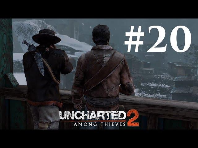 Прохождение Uncharted 2: Среди воров — Глава 20: Кошки-мышки