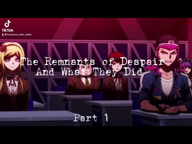 What All The Remnants Of Despair Did [All Three Parts]