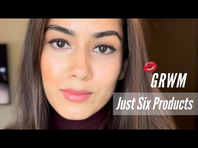 GRWM: Just 6 products!