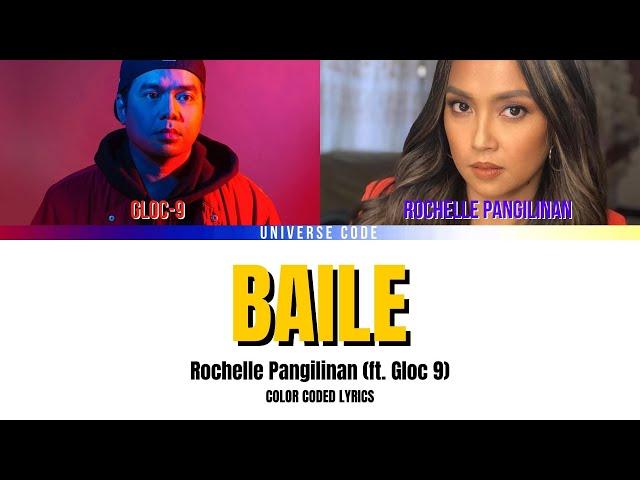 Rochelle Pangilinan - Baile (ft. Gloc-9) (Color Coded Lyrics)