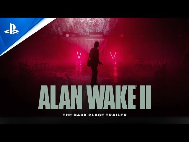 Alan Wake 2 - The Dark Place Gameplay Trailer | PS5 Games