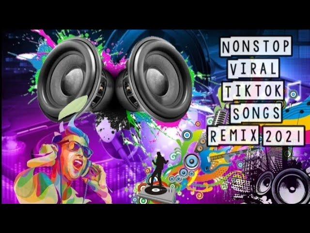 Nonstop | Viral Tiktok Songs | Remix Songs 2021