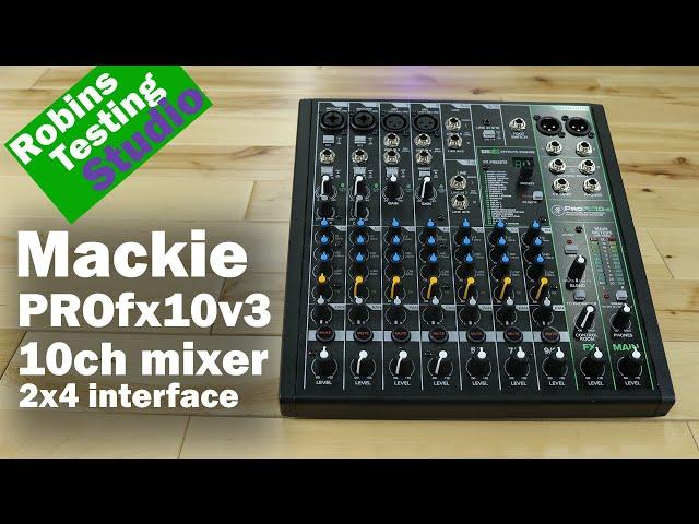 Introduction to the Mackie ProFX10v3 10ch Audio Mixer with a 24 bit / 192 Mhz Audio interface