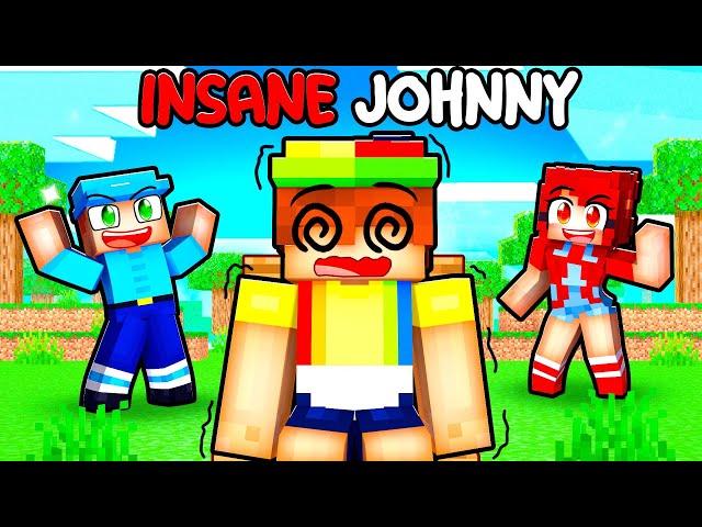 Johnny Goes INSANE In Minecraft!