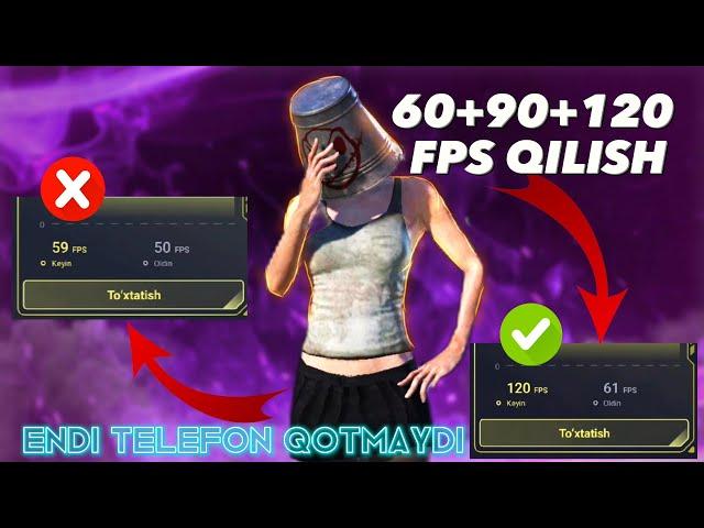 XAMMA TELEFONDA 60+90 FPS QILISH / ENDI TELEFON QOTMAYDI / 60 FPS QILISH