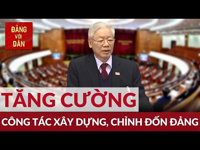 Xây đi đôi với chống | Đảng với Dân