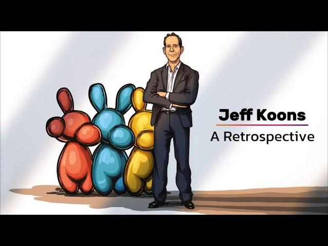 Jeff Koons: A Retrospective