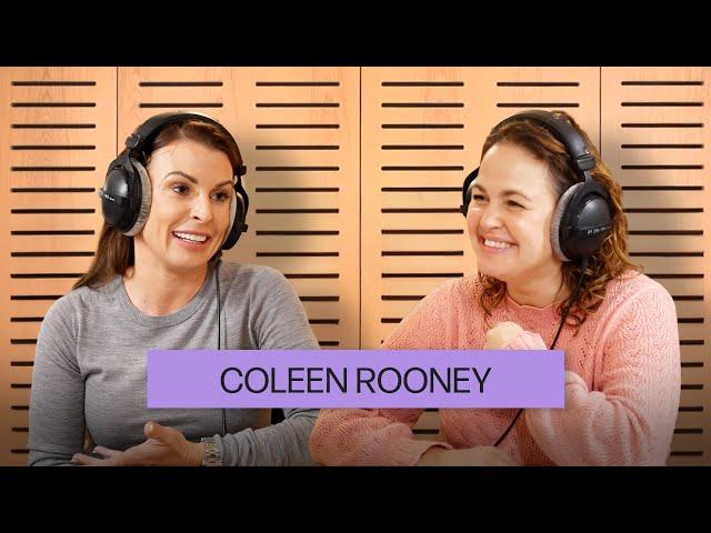 Coleen Rooney on Happy Mum Happy Baby: The Podcast