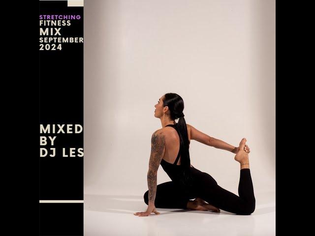 demo full stretching, yoga, pilates vol1September 2024   Dj Les