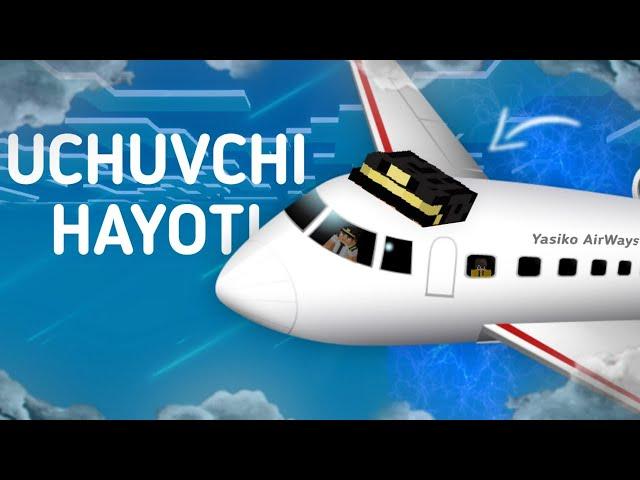 UCHUVCHI HAYOTI | MINECRAFT