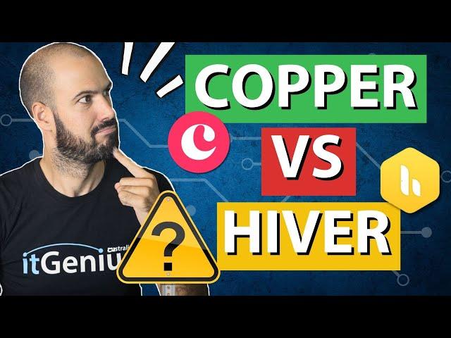 Copper CRM vs Hiver - Do They Work Together?