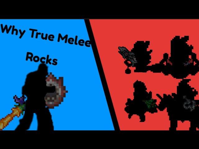 Terraria || Why True Melee ROCKS