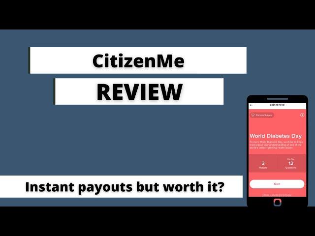 CitizenMe Review - Surveys w/ Instant Payout