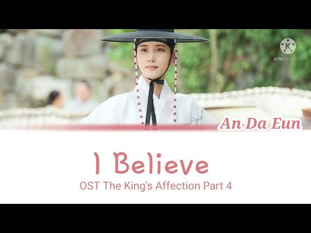 An Da Eun (안다은) - 'I Believe' (The King's Affection 연모 OST Part 4) Lyrics