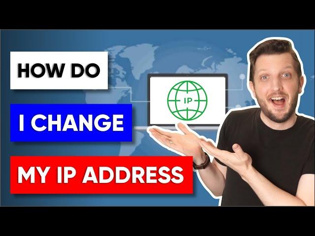 How do I change my IP Address EASILY? 