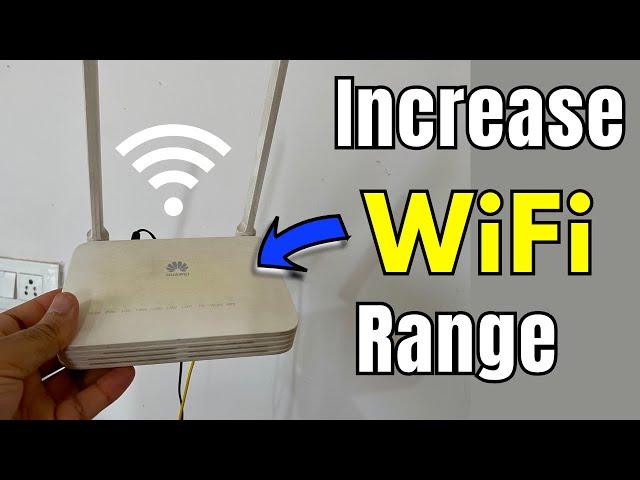 How to Increase WiFi range | Increase Internet speed on WiFi (Tips & Tricks)