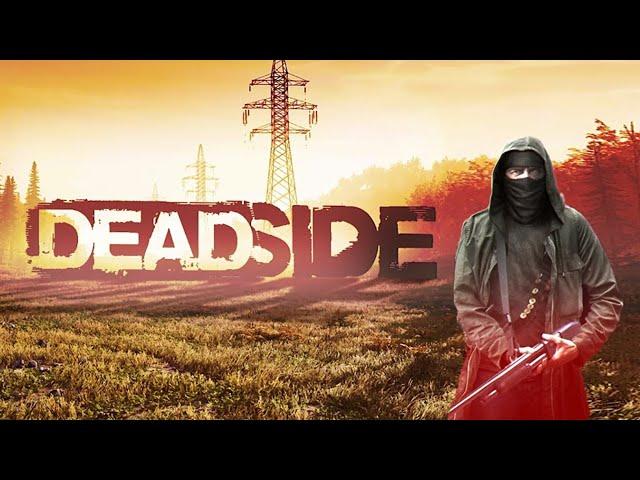 Deadside 0.5.0 Рыбнадзор на месте!!!