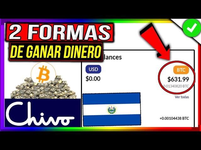 2 FORMAS de GANAR DINERO con BITCOIN y CHIVO WALLET en EL SALVADOR Chivo Wallet #3