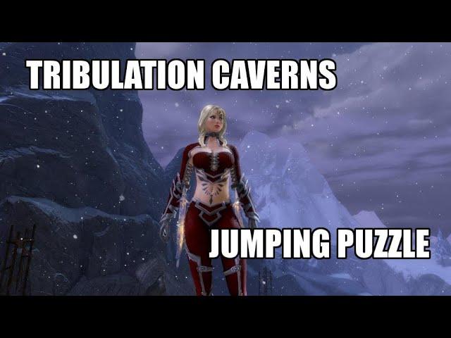 Guild Wars 2 Tribulation Caverns Jumping Puzzle | Tribulation Rift Vista