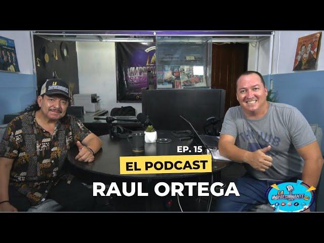 Raul Ortega SE DESPIDE de los escenarios / Ex vocalista de Banda Machos y Banda Mach / EP #15