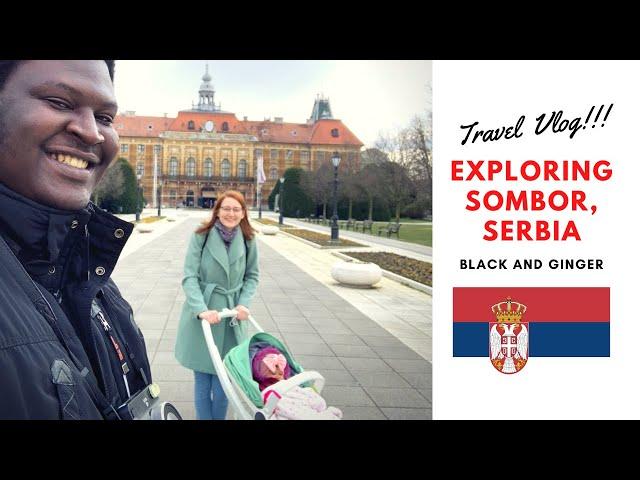 Exploring Sombor, Serbia - Interracial Family Vacation (Black And Ginger)