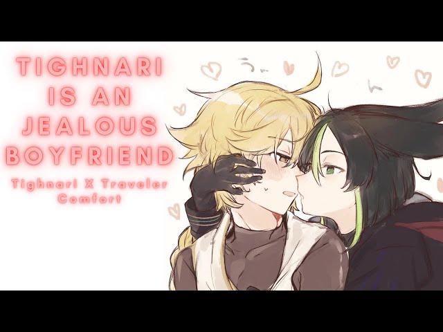 Tighnari Is A Jealous Boyfriend [Tighnari X Traveler] [Comfort]