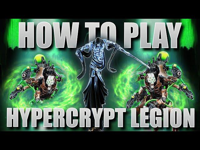 How to play Necrons: Hypercrypt Legion list review!