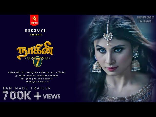 Naagini 7 | Official Promo  | Shivanya is Returns | நாகினி 7 | Fan Made Trailer | KskGuys