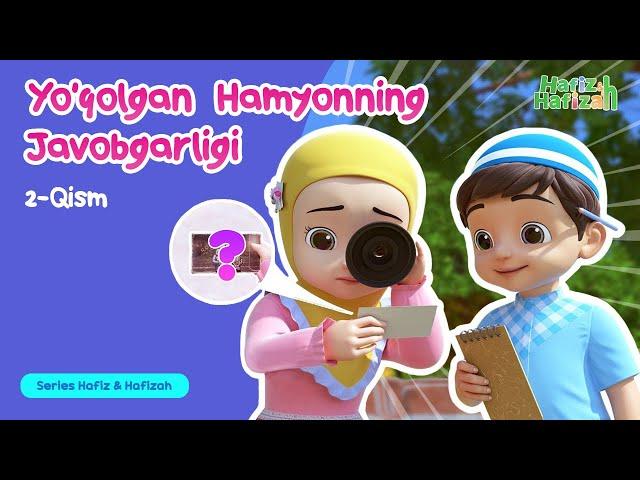 "Yo'qоlgan hamyonning javobgarligi" 2-qism. Hafiz va Hafiza - Islomiy multfilm.