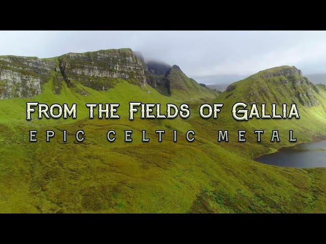 From the Fields of Gallia (Epic Celtic Metal)