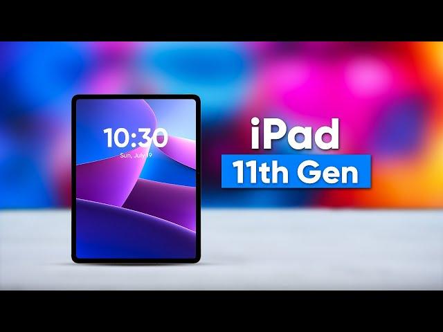 iPad 11th Gen Incoming!