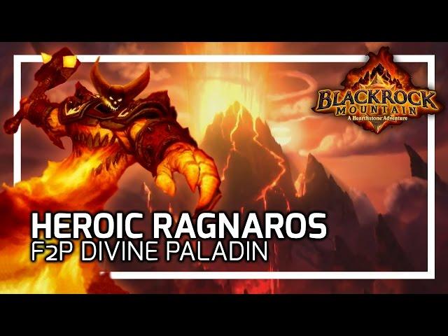 Hearthstone | BRM #6 Heroic Ragnaros | Budget Paladin