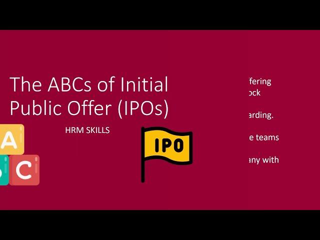 The ABCs of Initial Public Offer IPO Video