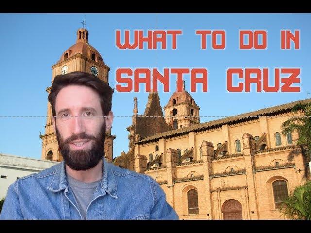 Travel tips for Santa Cruz de la Sierra, Bolivia