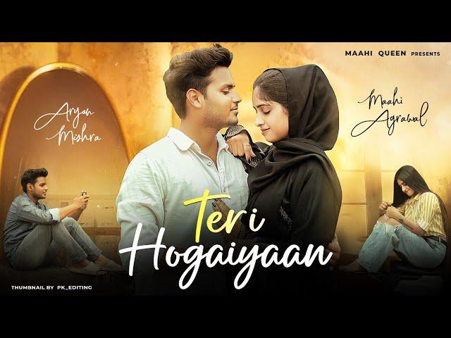 Teri Hogaiyaan | Maahi Queen | Sad  Love Story | Vishal Mishra | Latest Hindi Song 2024