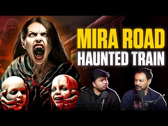 Mira Road Haunted Train | Marathi Stories | Bhankas Podcast