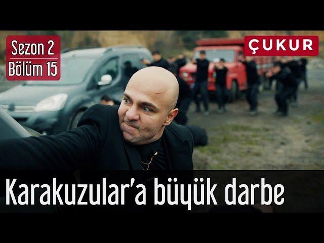 Çukur 2.Sezon 15.Bölüm - Karakuzular'a Büyük Darbe